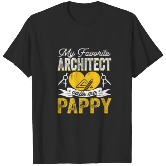 Mens My Favorite Architect Calls Me Pappy Architec T-shirt