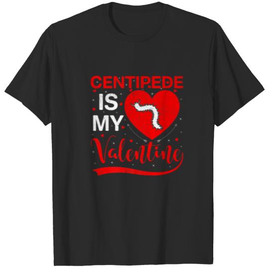 Centipede Is My Valentine Funny Heart Centipede Va T-shirt