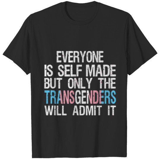 Self Made Transgender Man LGBT Trans Flag FTM T-shirt