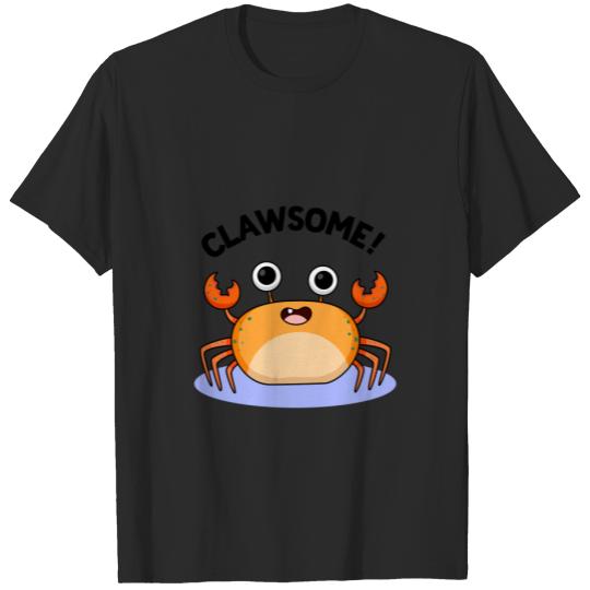 Clawsome Cute Crab Pun T-shirt