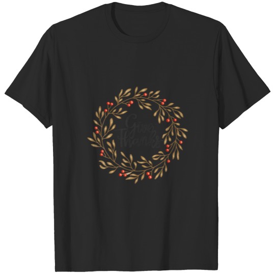 Give Thanks In Wreath Thanksgiving T-shirt