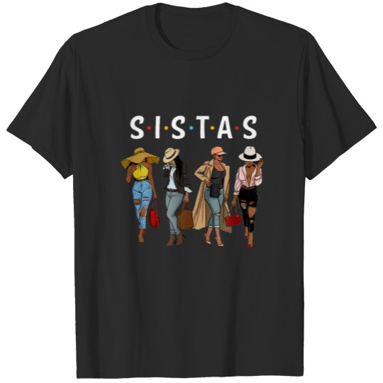 Sistas Afro Women Together, Women , Women Birthday T-shirt