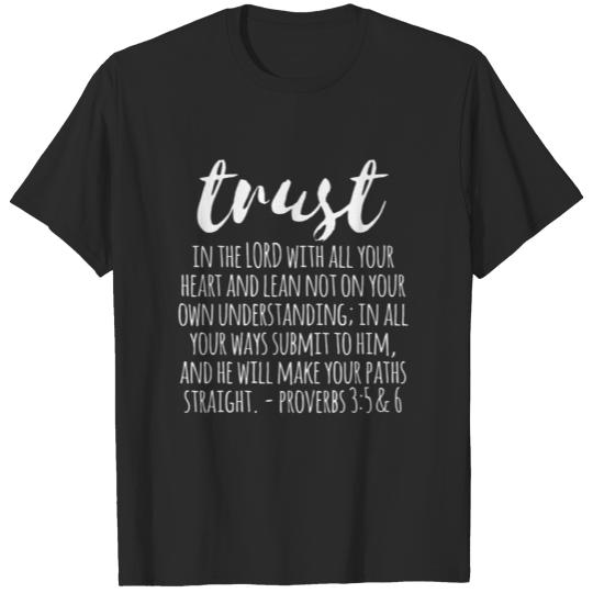 Trust in the Lord Proverbs 3:5-6 T-shirt
