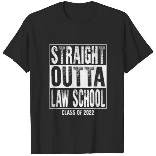 Straight Outta Law School Graduate Funny 2022 Grad T-shirt