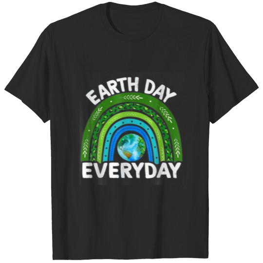 Earth Day Everyday Rainbow Earth Day 2022 April 22 T-shirt