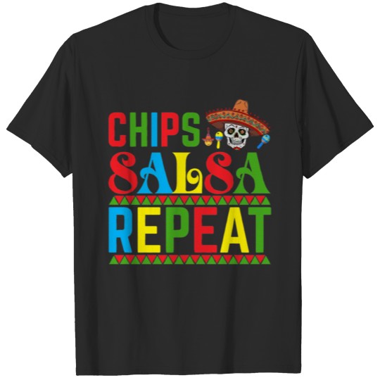 Chips salsa repeat T-shirt