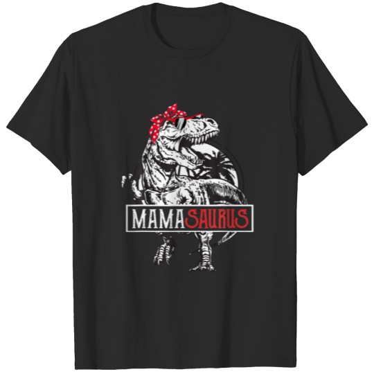 Mamasaurus T Rex Dinosaur Mama Saurus Mom Mother's T-shirt