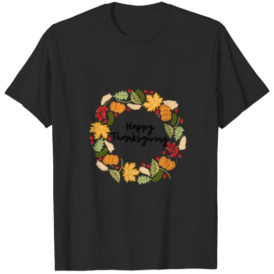 HAPPY THANKSGIVING, Thanksgiving Wreath, Cute T-shirt