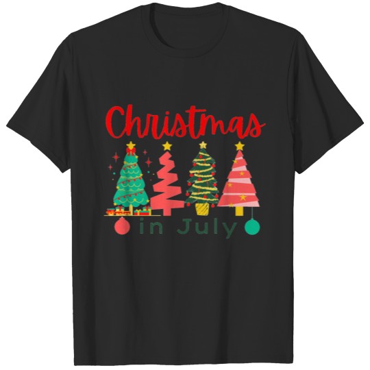christmas in july T-shirt