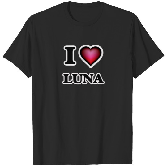 I Love Luna T-shirt