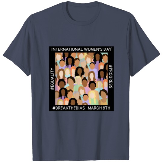 International Women's Day - March 8th T-shirt
