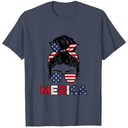 Merica Mom Girl American Flag Messy Bun Hair 4Th O T-shirt