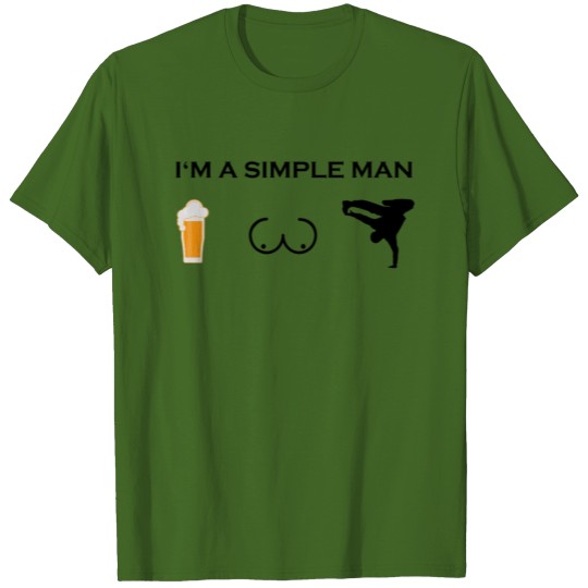 simple man boobs bier beer titten breakdance bboy T-shirt