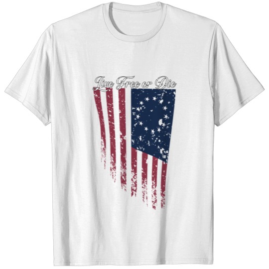 Betsy Ross - Live free or die T-shirt