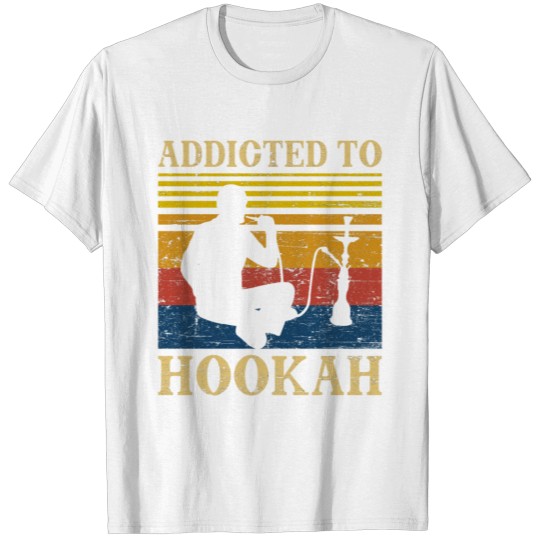 Addicted To Hookah T-shirt