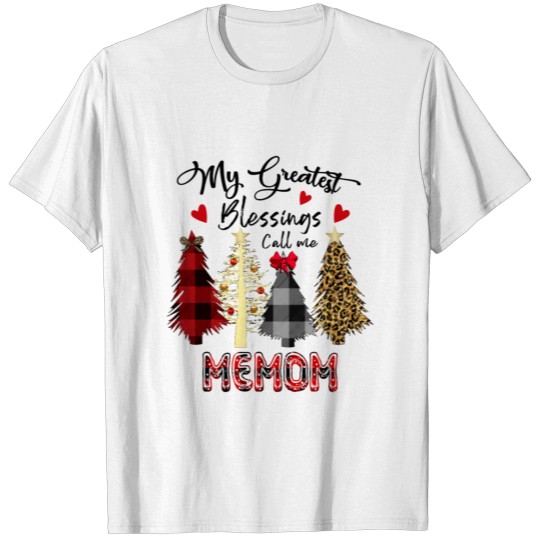 My Greatest Blessings Call Me Memom Grandma Gift G T-shirt