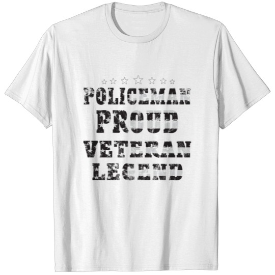 PoliceMan Proud Veteran Legend, Cop T-shirt