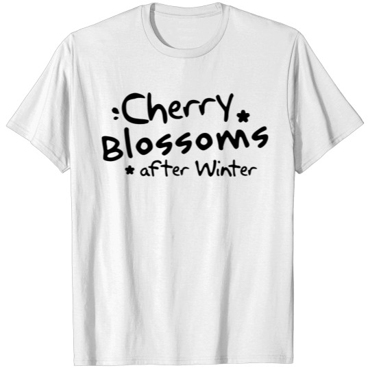 cherry blossom after winter T-shirt