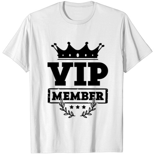 Vip Member T-shirt