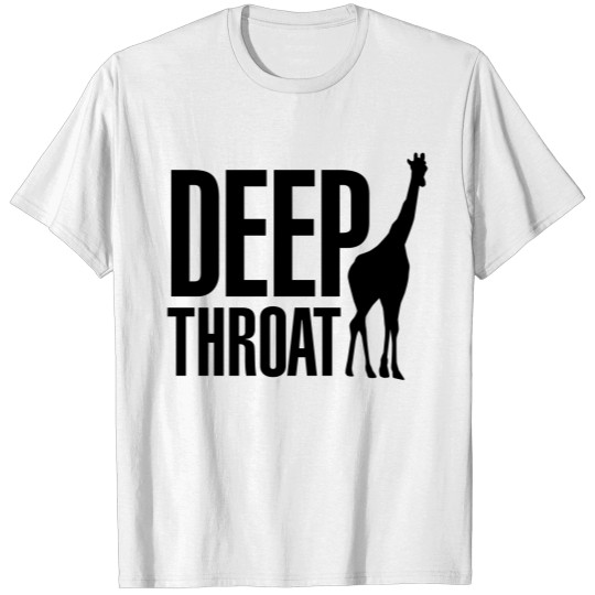 Deep throat T-shirt
