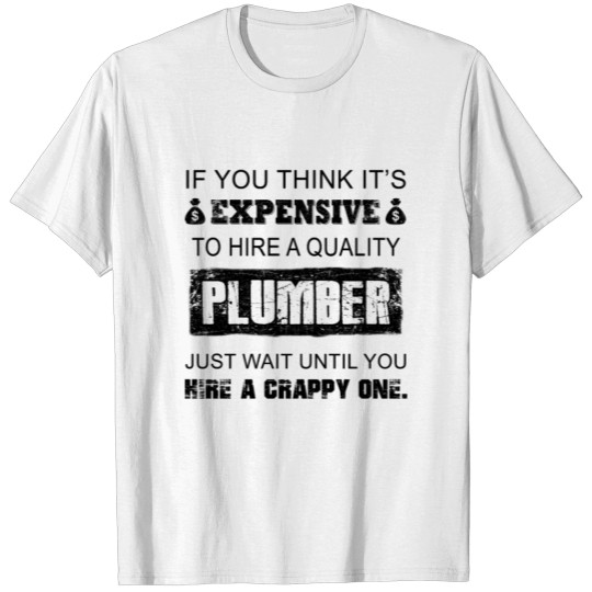 Plumber - Plumber T-shirt