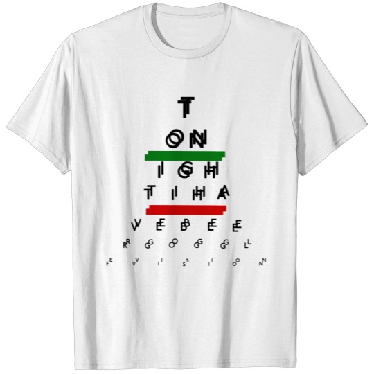 Beer Goggle Vision Eye Chart T T-shirt