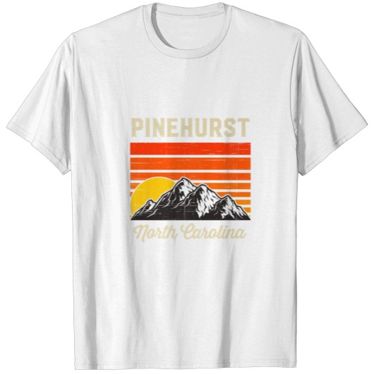 Pinehurst North Carolina Retro City State Vintage T-shirt