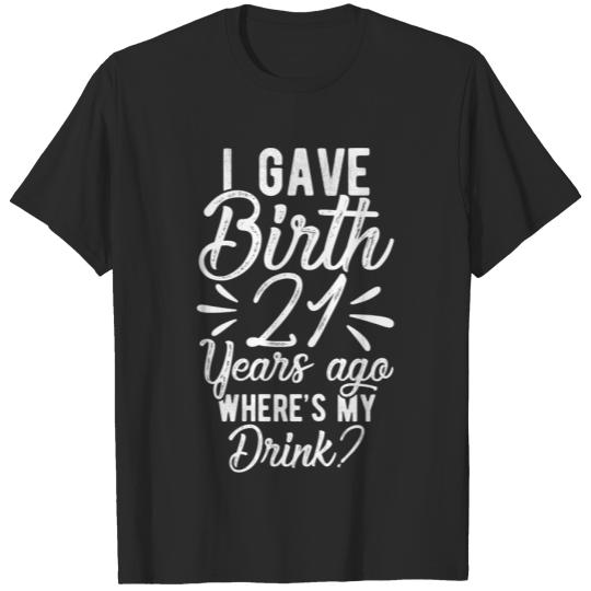 21st Birthday Mom of 21 Year Old Son Daughter Birthday T-Shirt