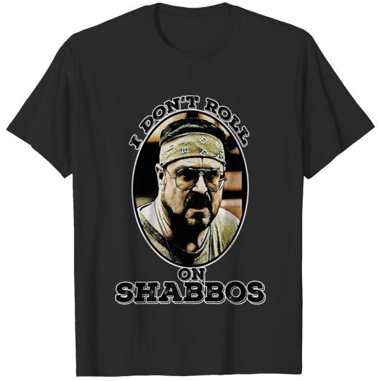 The Big Lebowski Walter Sobchak I Don't Ride On Shabbos Unisex Tshirt