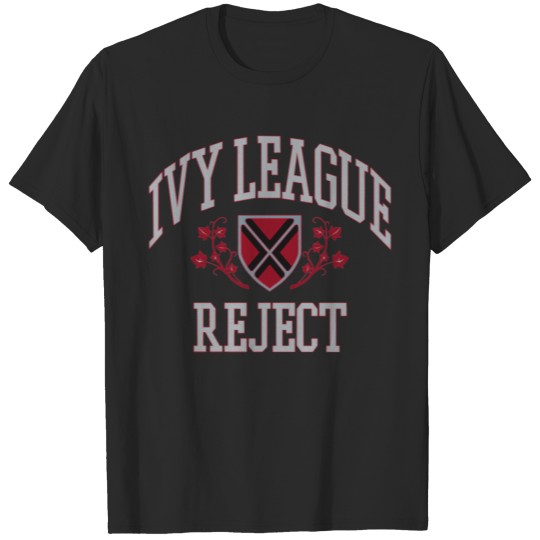 Ivy League Reject Harvard - Dark T-Shirts