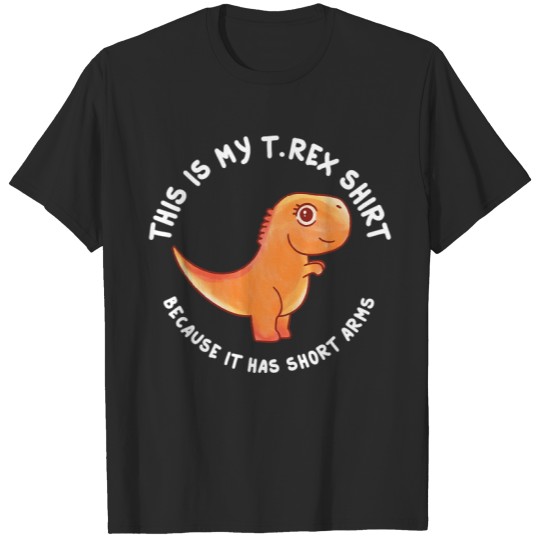 My T Rex Shirt Dinosaur Memes Dino Trend Funny Dad Jokes T-Shirts