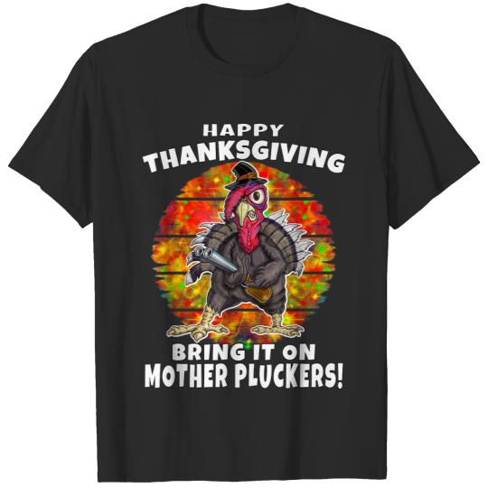 Funny Happy Thanksgiving Fun Turkey Humor 2022 T-Shirts