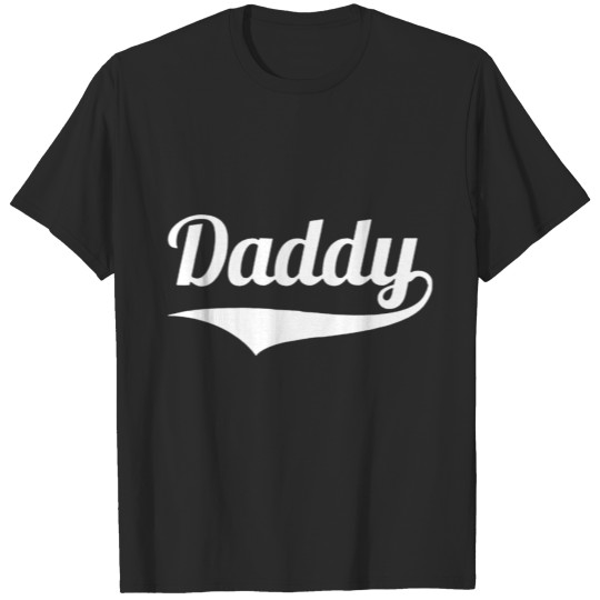 Daddy Since T-shirt