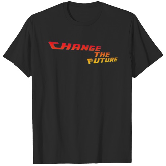 Change the Future T-shirt