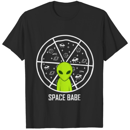 SPACE BABE UFO Funny Alien Gift Space Lover T Shirt