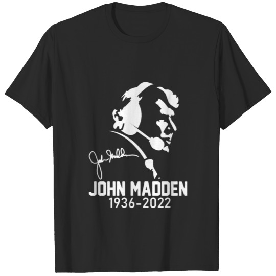 John Madden 1936 2022 Signature American Football T-shirt