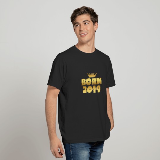 Born 2019 T-shirt
