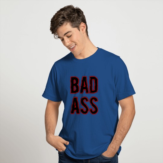 Bad Ass T-shirt