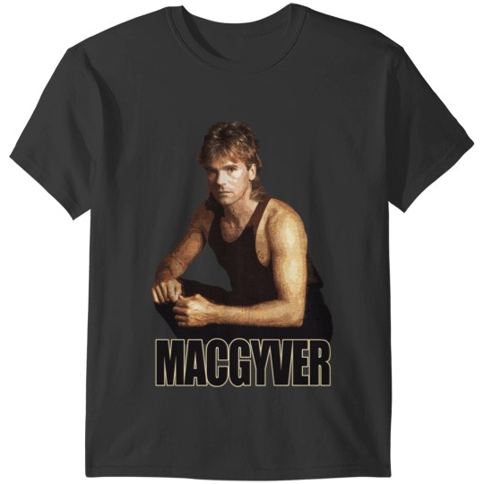 Macgyver movie legend old school film actor T-Shirts
