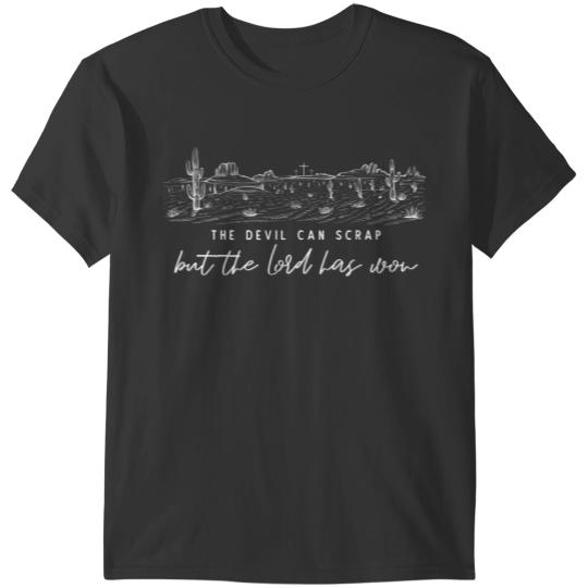 Vintage The Devil Can Scrap But The Lord Has Won Country T-Shirts