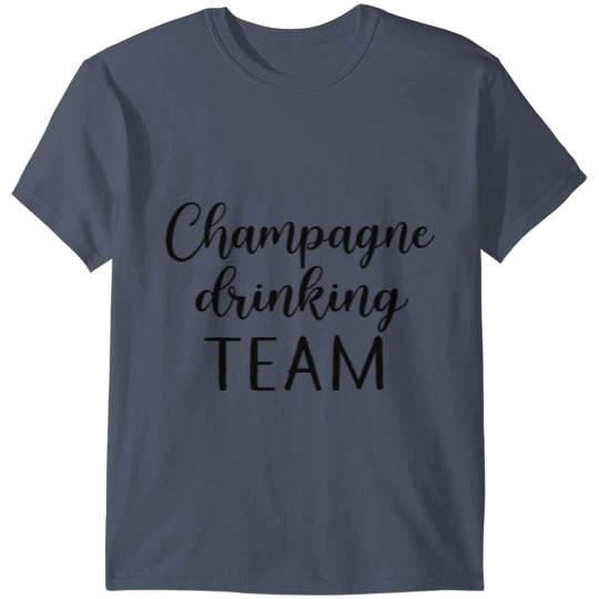Champagne Shirt for Group T-shirt