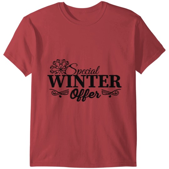 Special Winter Offer Funny T-shirt