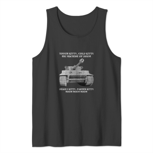 VI Tiger I Tank Meme Gift Tough Kitty, Cold Kitty - Tiger Tank - Tank Tops