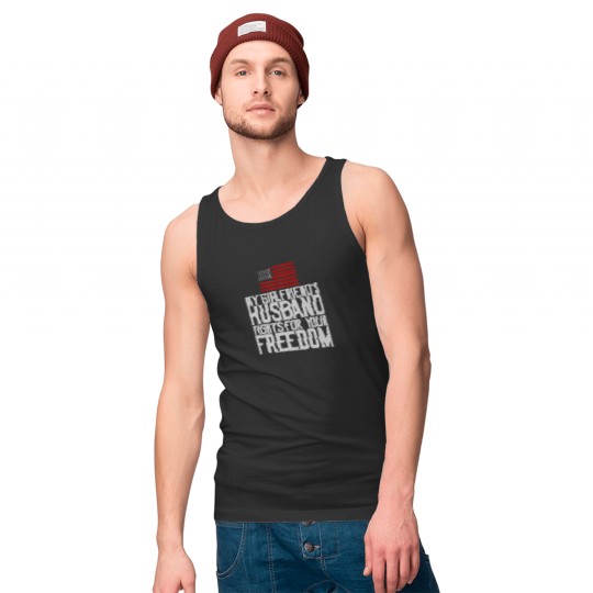 My Girlfriend's Husband Fights For Your Freedom Tank Top