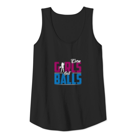 even girls got balls funny paintball design Tank Top