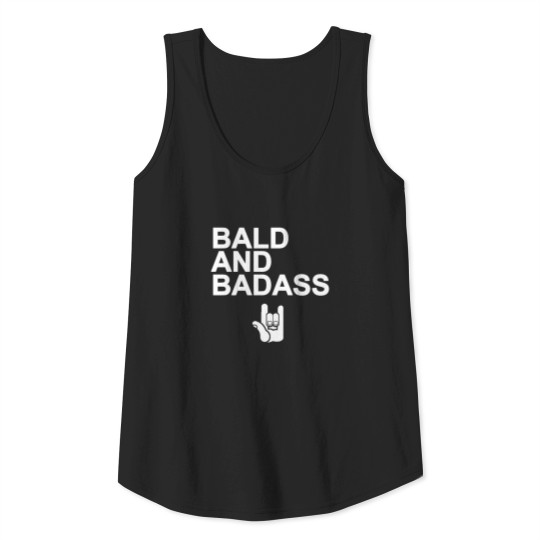 Bald and Badass Tank Top