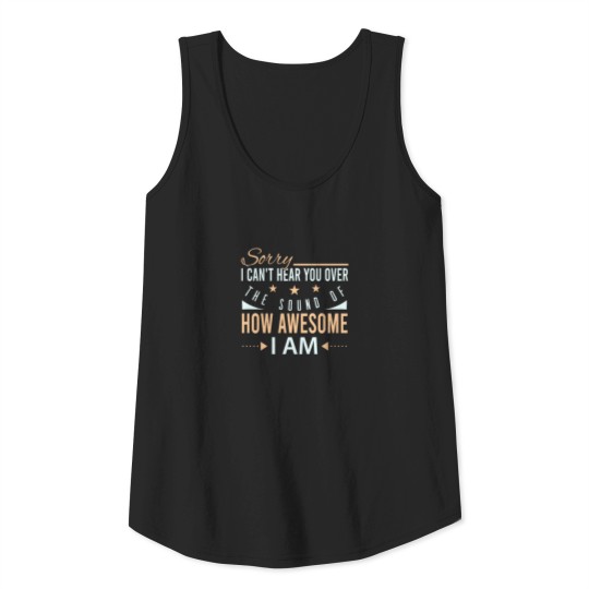 I am awesome Tank Top