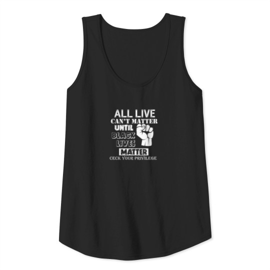 BLM Check Your Privilege BW Tank Top