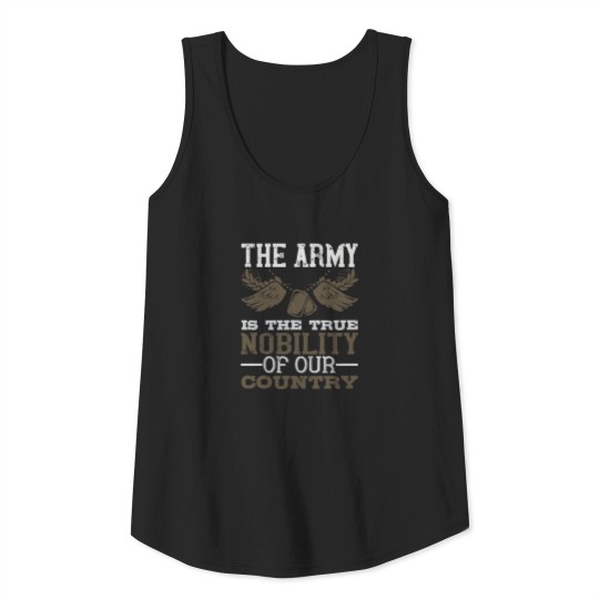 Army is the true nobility of our country Tank Top