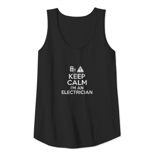 Keep Calm Electrician Tank Top